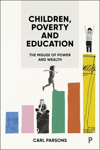 Children, Poverty and Education