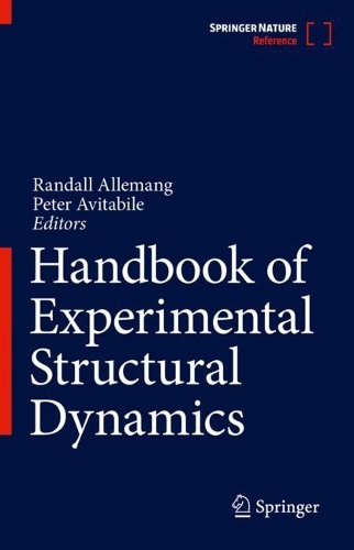 Handbook of Experimental Structural Dynamics. 1st ed. 2022