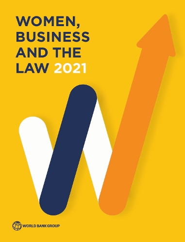 Women, Business and the Law 2021.