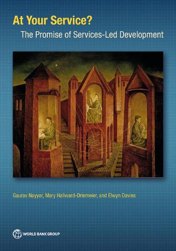 At Your Service?: The Promise of Services-Led Development.