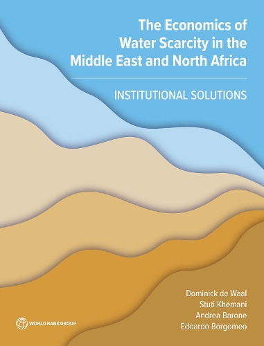The Economics of Water Scarcity in the Middle East and North Africa