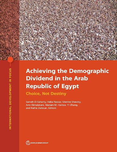 Achieving the Demographic Dividend in the Arab Republic of Egypt