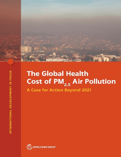 The Global Health Cost of PM2.5 Air Pollution