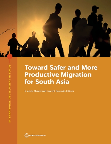 Toward Safer and More Productive Migration for South Asia.