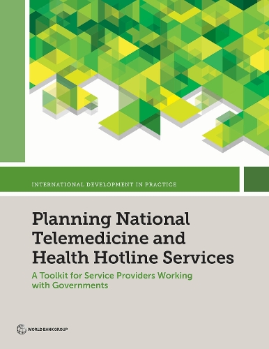 Planning National Telemedicine and Health Hotline Services.