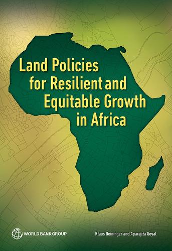 Land Policies for Resilient and Equitable Growth in Africa.