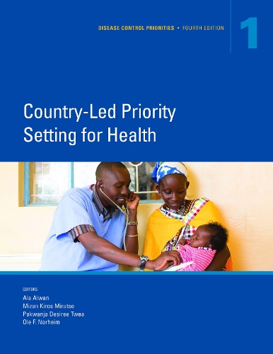 Disease Control Priorities. Volume 1