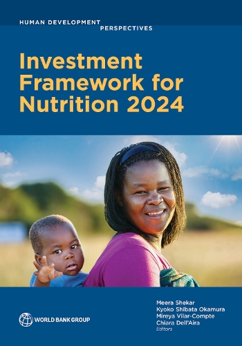 Investment Framework for Nutrition 2024.