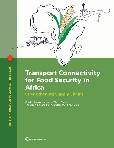 Transport Connectivity for Food Security in Africa