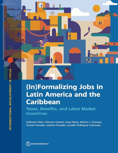 (In)Formalizing Jobs in Latin America and the Caribbean