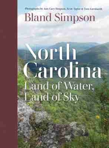 North Carolina: Land of Water, Land of Sky.