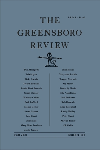 The Greensboro Review: Number 110, Fall 2021.