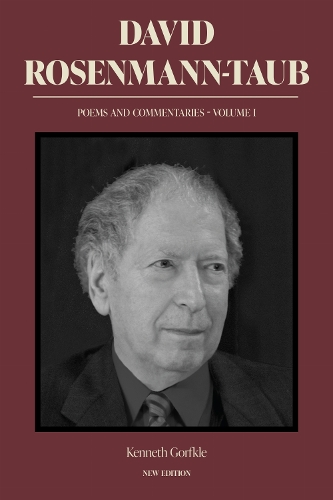 David Rosenmann-Taub: Poems and Commentaries. Second Edition