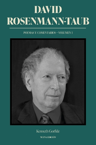 David Rosenmann-Taub: Poemas Y Comentarios. Segunda edicion