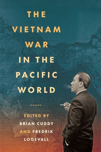 The Vietnam War in the Pacific World.