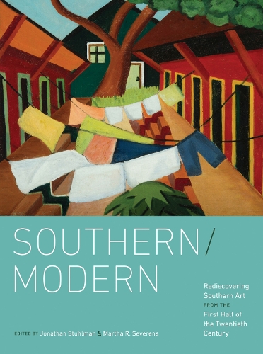 Southern/Modern: Rediscovering Southern Art from the First Half of the Twentieth Century.