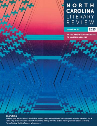 North Carolina Literary Review: Number 32, 2023.