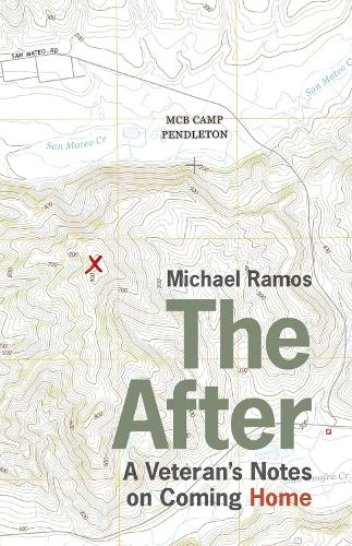 The After: A Veteran's Notes on Coming Home.