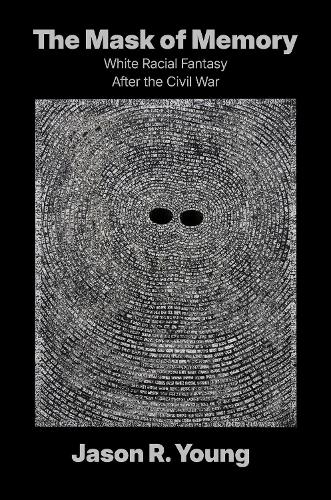 The Mask of Memory