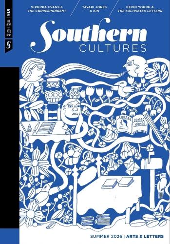 Southern Cultures: Arts & Letters: Volume 32, Number 2 - Summer 2026.