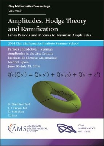 Amplitudes, Hodge Theory and Ramification: From Periods and Motives to Feynman Amplitudes.