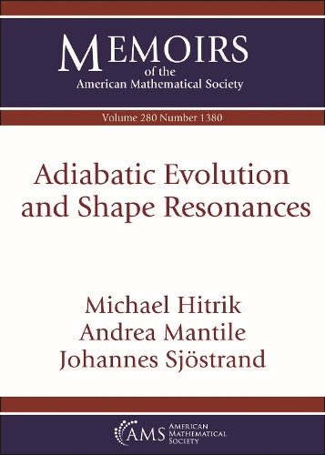 Adiabatic Evolution and Shape Resonances.