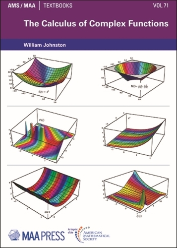 The Calculus of Complex Functions.