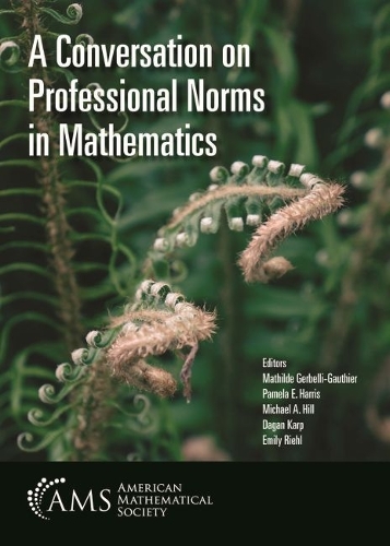 A Conversation on Professional Norms in Mathematics.