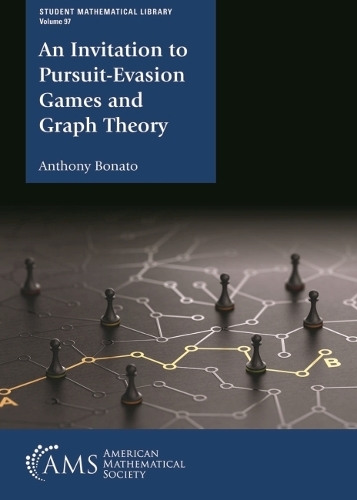 An Invitation to Pursuit-Evasion Games and Graph Theory.