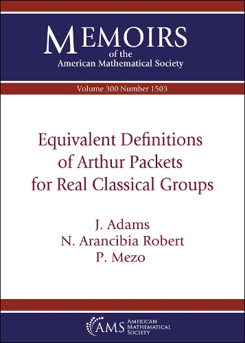 Equivalent Definitions of Arthur Packets for Real Classical Groups.