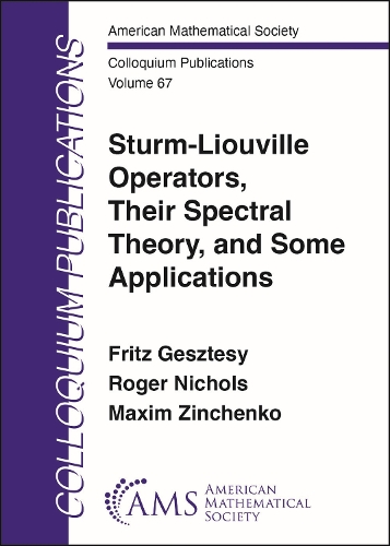 Sturm-Liouville Operators, Their Spectral Theory, and Some Applications.