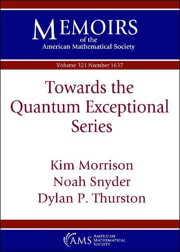 Towards the Quantum Exceptional Series.