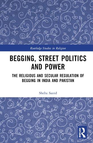 Begging, Street Politics and Power