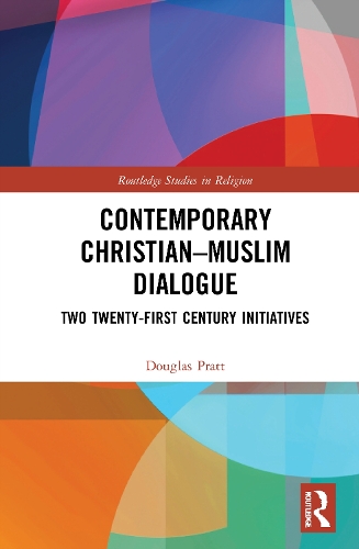 Contemporary Christian-Muslim Dialogue: Two Twenty-First Century Initiatives.