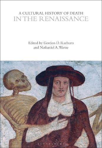 A Cultural History of Death in the Renaissance.