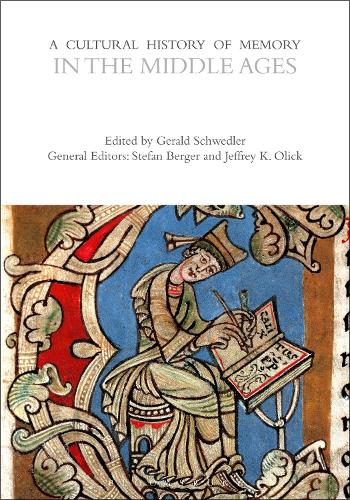 A Cultural History of Memory in the Middle Ages.