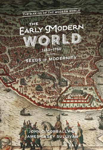 The Early Modern World, 1450 - 1750