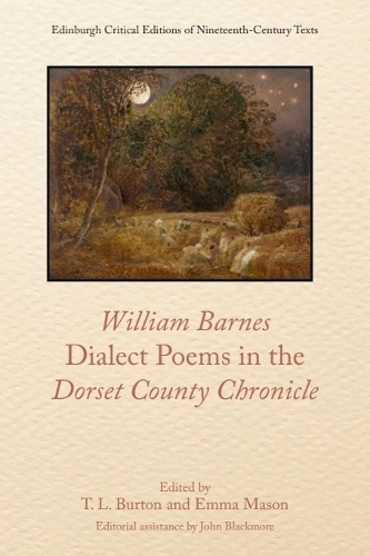 William Barnes, Dialect Poems in the Dorset County Chronicle.