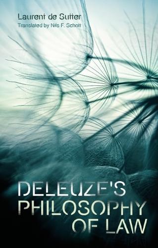 Deleuze's Philosophy of Law.