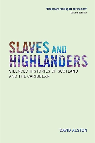 Slaves and Highlanders