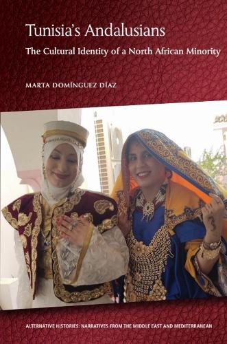 Tunisia's Andalusians: The Cultural Identity of a North African Minority.