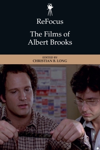 ReFocus: The Films of Albert Brooks.