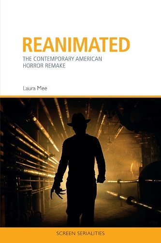 Reanimated: The Contemporary American Horror Remake.