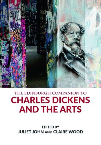 The Edinburgh Companion to Charles Dickens and the Arts.