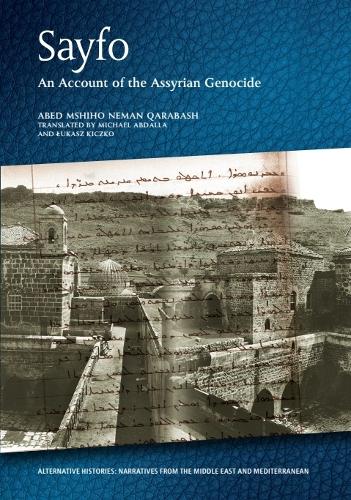 Sayfo - An Account of the Assyrian Genocide.