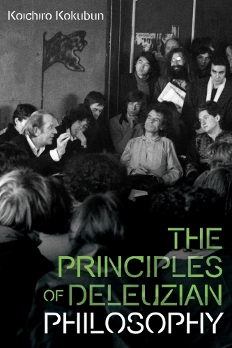 The Principles of Deleuzian Philosophy.
