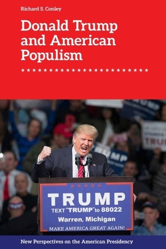 Donald Trump and American Populism.