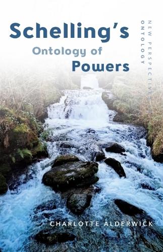 Schelling'S Ontology of Powers.