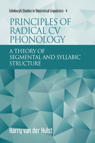 Principles of Radical CV Phonology: A Theory of Segmental and Syllabic Structure.