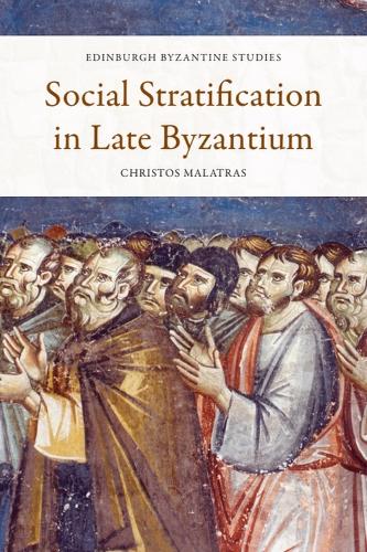 Social Stratification in Late Byzantium.